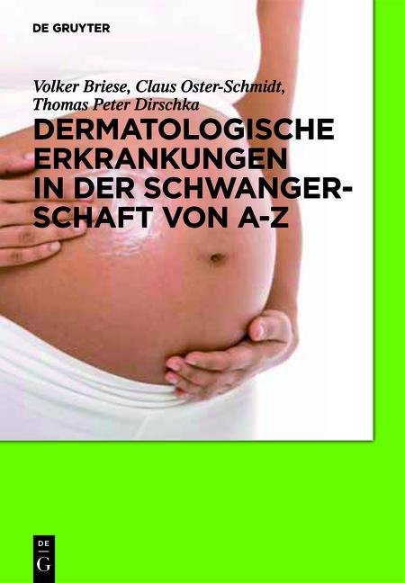 Cover-Bild Dermatologische Erkrankungen in der Schwangerschaft von A-Z