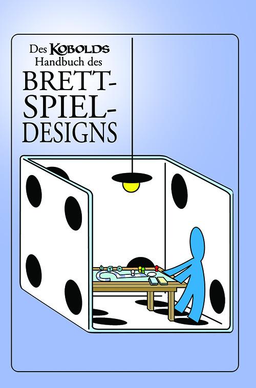 Cover-Bild Des Kobolds Handbuch des Brettspiel-Designs