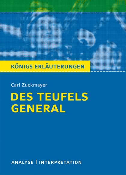 Cover-Bild Des Teufels General von Carl Zuckmayer. Textanalyse und Interpretation mit ausführlicher Inhaltsangabe und Abituraufgaben mit Lösungen.