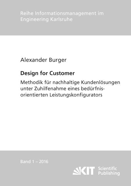 Cover-Bild Design for Customer - Methodik für nachhaltige Kundenlösungen unter Zuhilfenahme eines bedürfnisorientierten Leistungskonfigurators