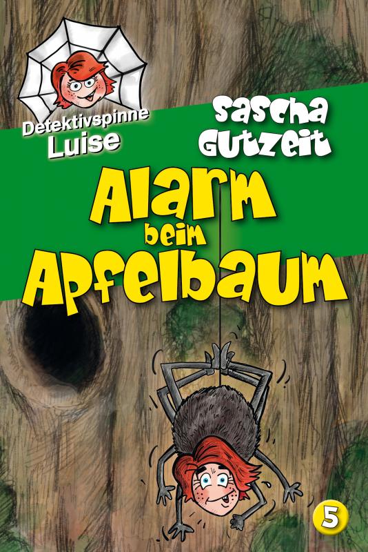 Cover-Bild Detektivspinne Luise - Alarm beim Apfelbaum