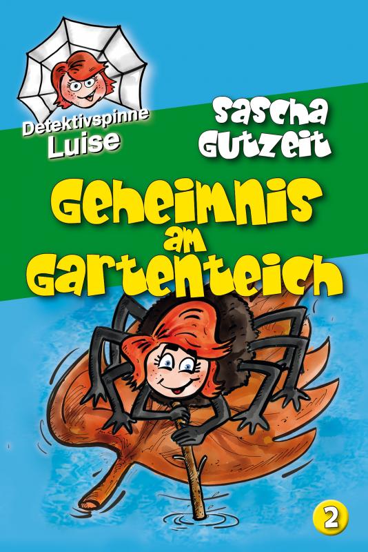 Cover-Bild Detektivspinne Luise - Geheimnis am Gartenteich