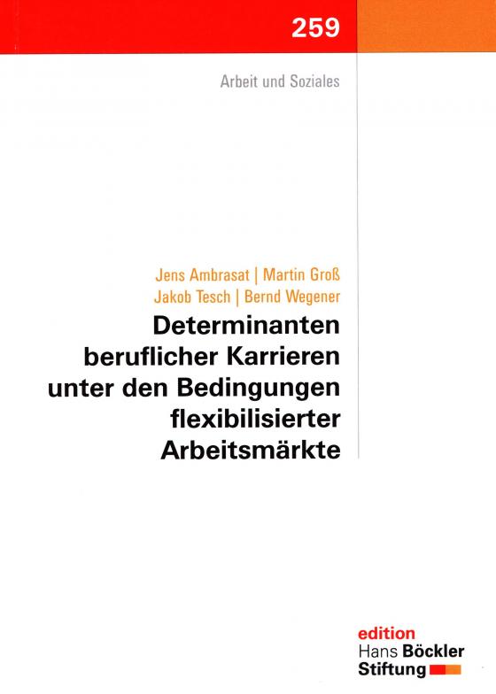 Cover-Bild Determinanten beruflicher Karrieren unter den Bedingungen flexibler Arbeitsmärkte