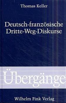Cover-Bild Deutsch-Französische Dritte-Weg-Diskurse