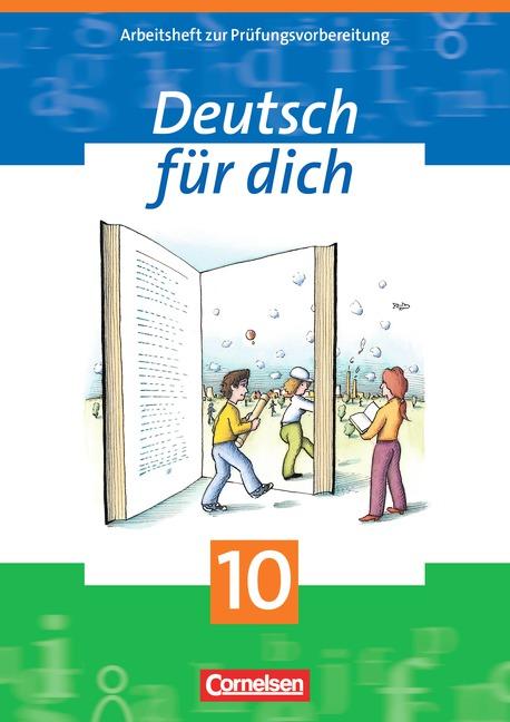Cover-Bild Deutsch für dich / 10. Schuljahr - Arbeitsheft zur Prüfungsvorbereitung