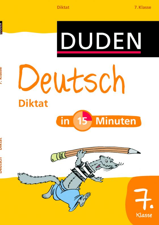 Cover-Bild Deutsch in 15 Minuten – Diktat 7. Klasse