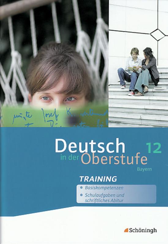 Cover-Bild Deutsch in der Oberstufe - Ein Arbeits- und Methodenbuch - Ausgabe Bayern