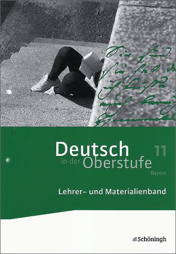 Cover-Bild Deutsch in der Oberstufe - Ein Arbeits- und Methodenbuch - Ausgabe Bayern