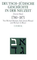 Cover-Bild Deutsch-jüdische Geschichte in der Neuzeit Bd. 2: Emanzipation und Akkulturation 1780-1871