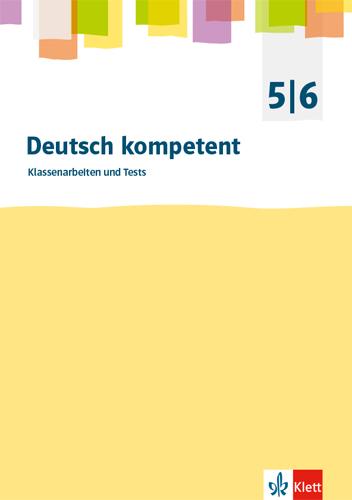 Cover-Bild Deutsch kompetent 5/6. Klassenarbeiten und Tests