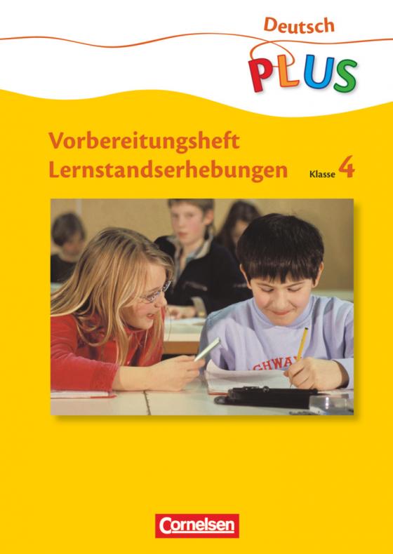 Cover-Bild Deutsch plus - Grundschule - Lernstandserhebungen - 4. Schuljahr