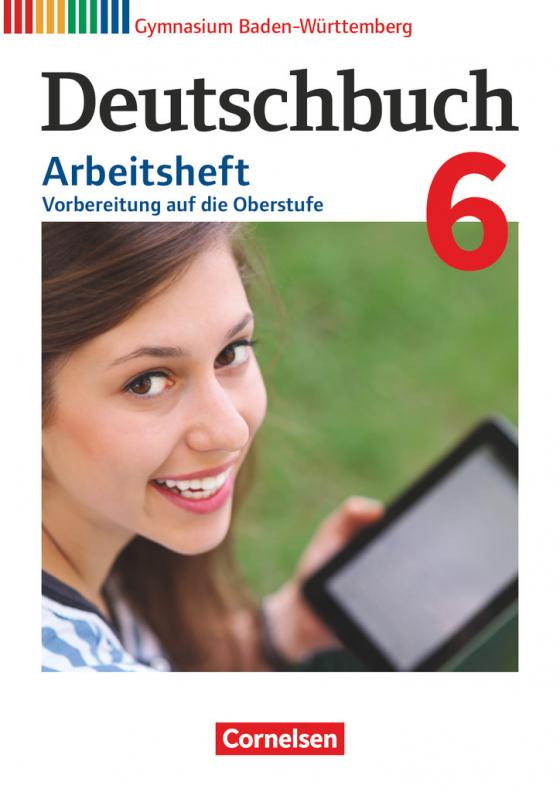 Cover-Bild Deutschbuch Gymnasium - Baden-Württemberg - Bildungsplan 2016 - Band 6: 10. Schuljahr