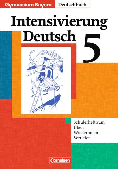 Cover-Bild Deutschbuch Gymnasium - Bayern / 5. Jahrgangsstufe - Intensivierung Deutsch