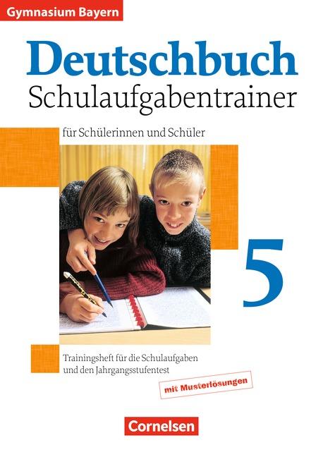 Cover-Bild Deutschbuch Gymnasium - Bayern / 5. Jahrgangsstufe - Schulaufgabentrainer mit Lösungen