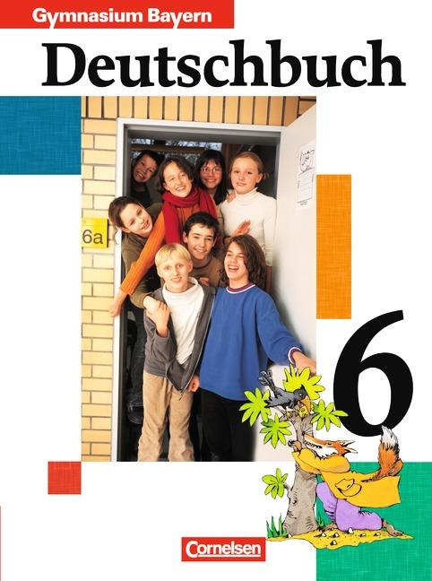 Cover-Bild Deutschbuch Gymnasium - Bayern / 6. Jahrgangsstufe - Schülerbuch