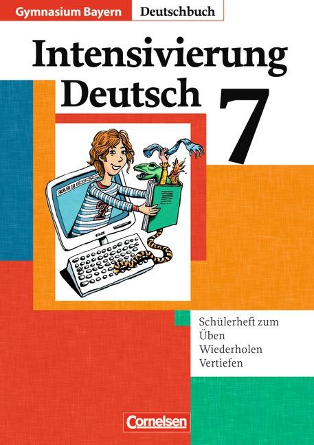 Cover-Bild Deutschbuch Gymnasium - Bayern / 7. Jahrgangsstufe - Intensivierung Deutsch