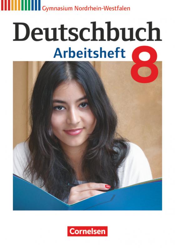 Cover-Bild Deutschbuch Gymnasium - Nordrhein-Westfalen - 8. Schuljahr