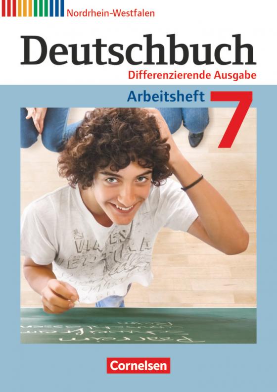Cover-Bild Deutschbuch - Sprach- und Lesebuch - Differenzierende Ausgabe Nordrhein-Westfalen 2011 - 7. Schuljahr