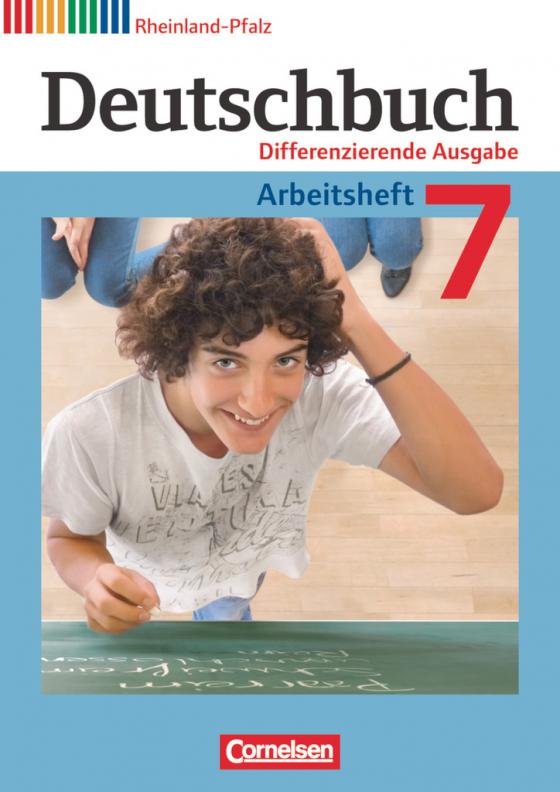 Cover-Bild Deutschbuch - Sprach- und Lesebuch - Differenzierende Ausgabe Rheinland-Pfalz 2011 - 7. Schuljahr