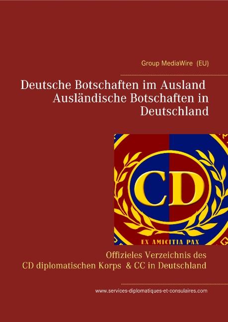 Cover-Bild Deutsche Botschaften im Ausland - Ausländische Botschaften in Deutschland