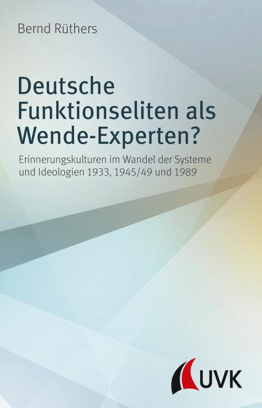 Cover-Bild Deutsche Funktionseliten als Wende-Experten?