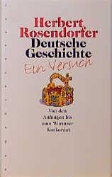 Cover-Bild Deutsche Geschichte - Ein Versuch, Band 1