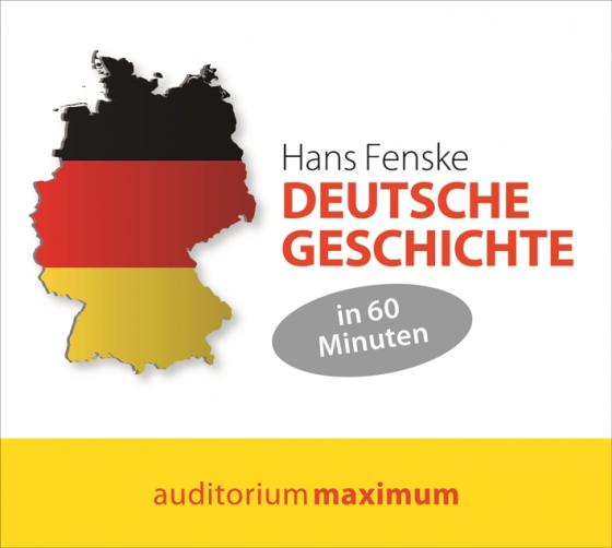 Cover-Bild Deutsche Geschichte in 60 Minuten