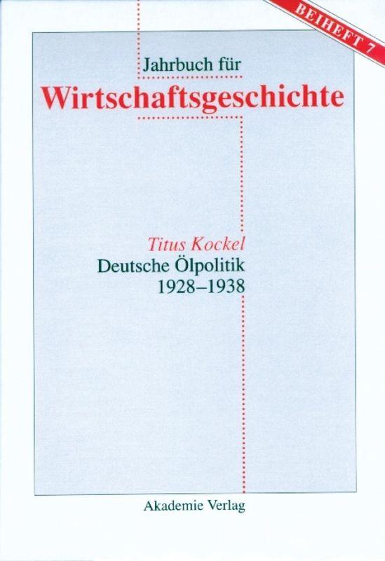 Cover-Bild Deutsche Ölpolitik 1928-1938