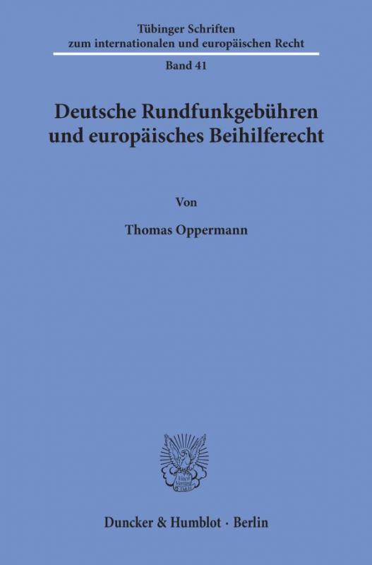 Cover-Bild Deutsche Rundfunkgebühren und europäisches Beihilferecht.