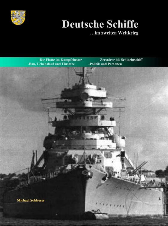Cover-Bild Deutsche Schiffe im zweiten Weltkrieg