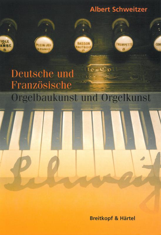 Cover-Bild Deutsche und französische Orgelbaukunst und Orgelkunst
