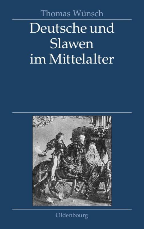 Cover-Bild Deutsche und Slawen im Mittelalter