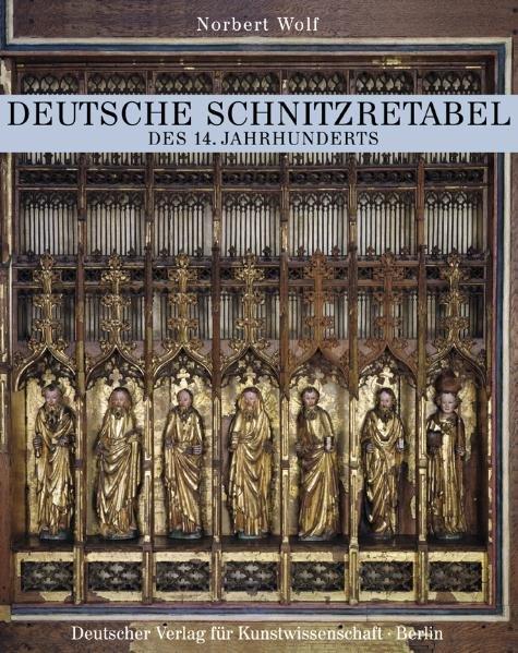 Cover-Bild Deutschen Schnitzretabel des 14. Jahrhunderts