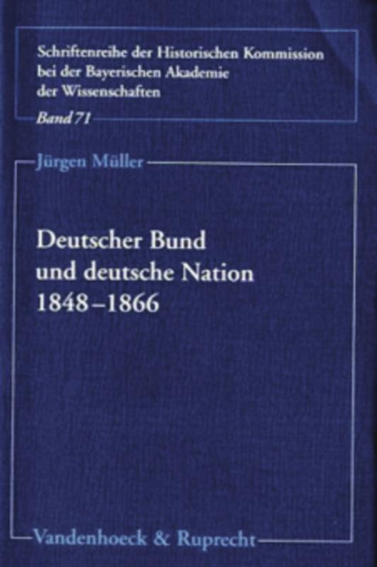 Cover-Bild Deutscher Bund und deutsche Nation 1848–1866