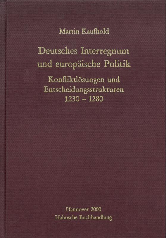 Cover-Bild Deutsches Interregnum und europäische Politik