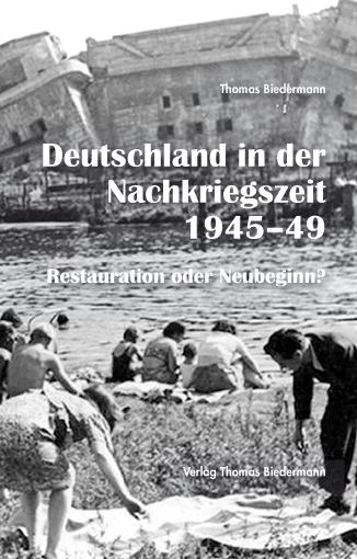 Cover-Bild Deutschland in der Nachkriegszeit 1945–1949