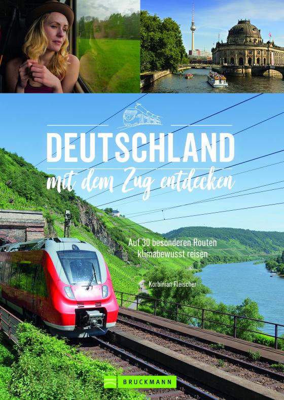 Cover-Bild Deutschland mit dem Zug entdecken