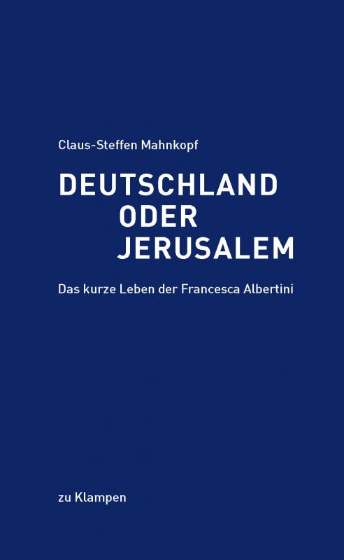 Cover-Bild Deutschland oder Jerusalem