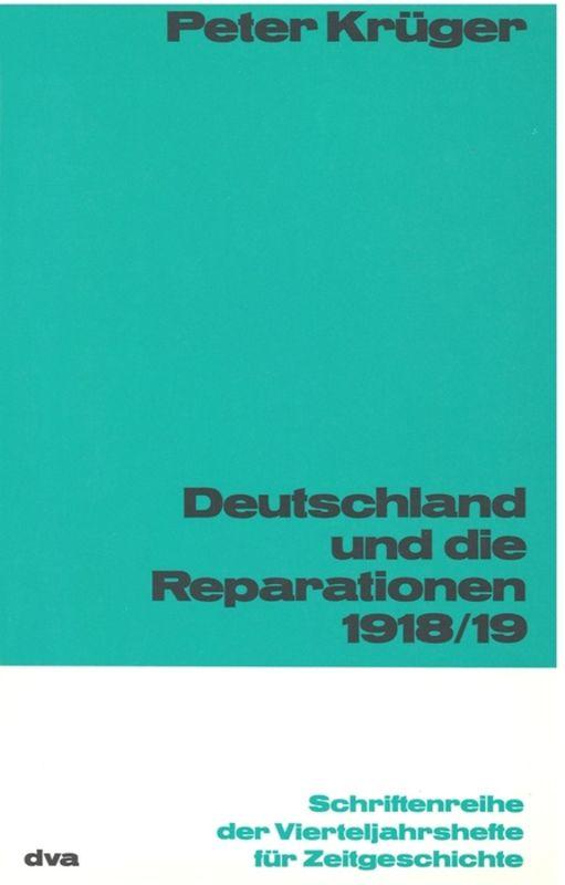 Cover-Bild Deutschland und die Reparation 1918/1919