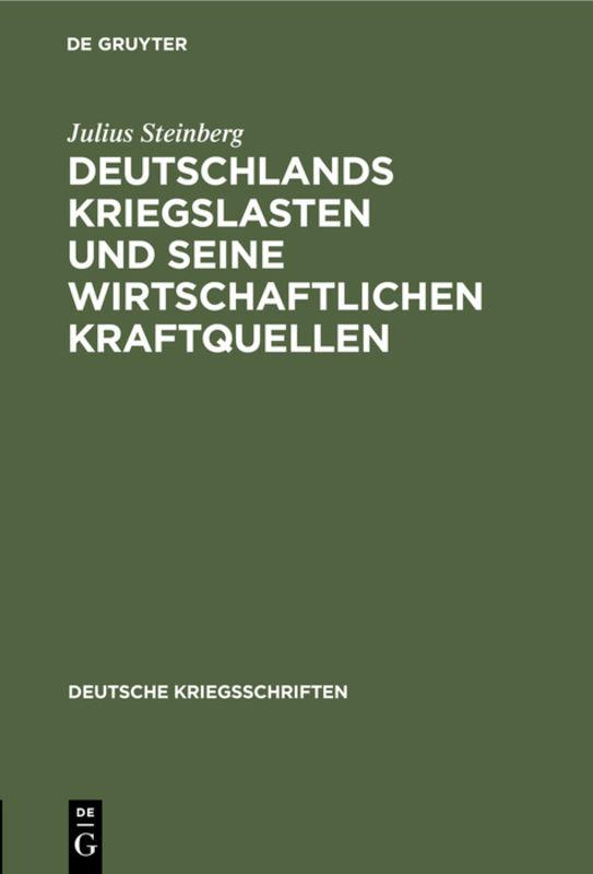 Cover-Bild Deutschlands Kriegslasten und seine wirtschaftlichen Kraftquellen