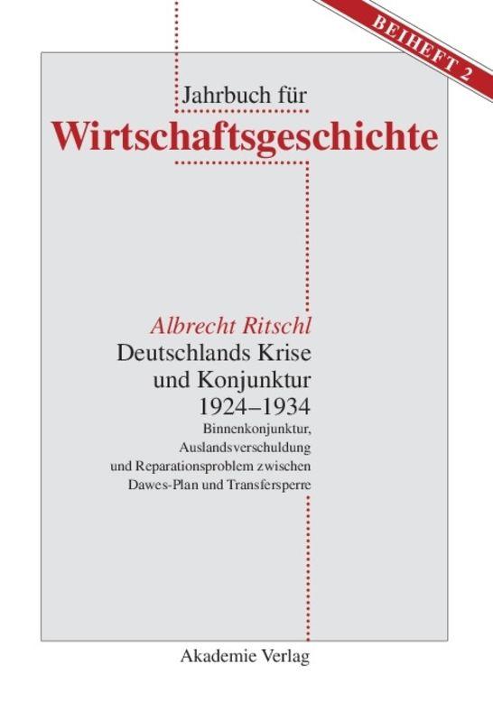 Cover-Bild Deutschlands Krise und Konjunktur 1924–1934