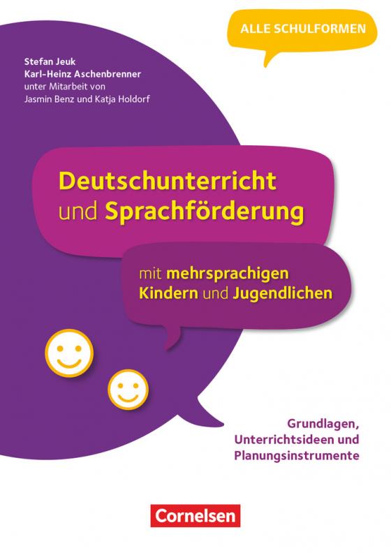 Cover-Bild Deutschunterricht und Sprachförderung mit mehrsprachigen Kindern und Jugendlichen - Grundlagen, Unterrichtsideen und Planungsinstrumente