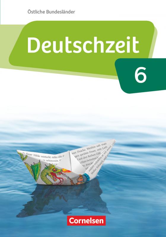 Cover-Bild Deutschzeit - Östliche Bundesländer und Berlin - 6. Schuljahr