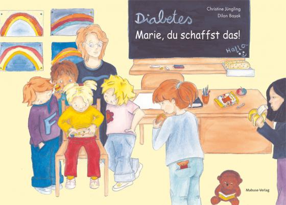 Cover-Bild Diabetes – Marie, du schaffst das!