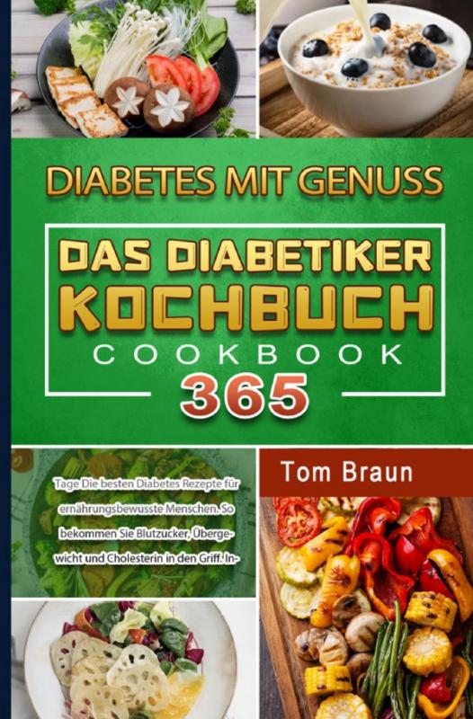 Cover-Bild Diabetes mit Genuss – Das Diabetiker Kochbuch