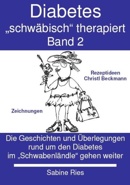 Cover-Bild Diabetes schwäbisch therapiert. Band 2