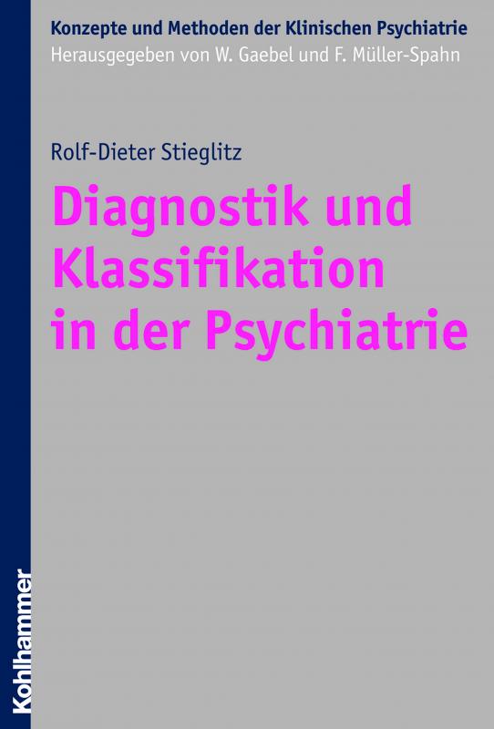 Cover-Bild Diagnostik und Klassifikation in der Psychiatrie