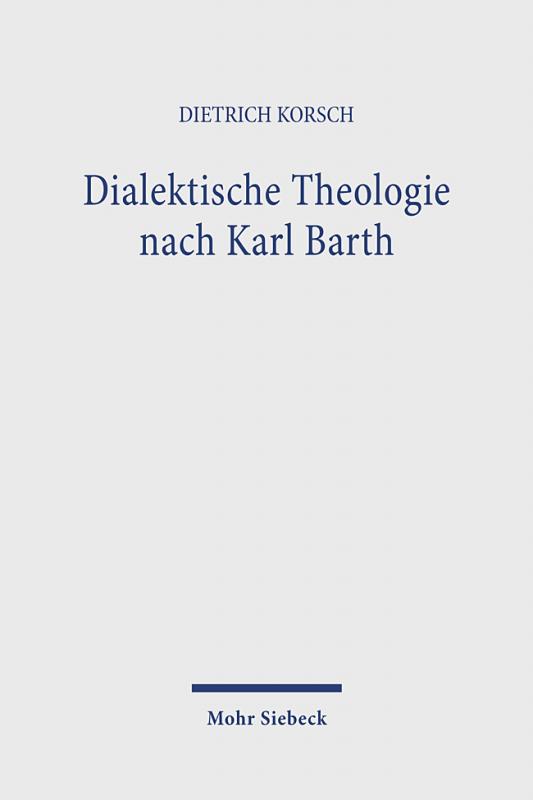 Cover-Bild Dialektische Theologie nach Karl Barth
