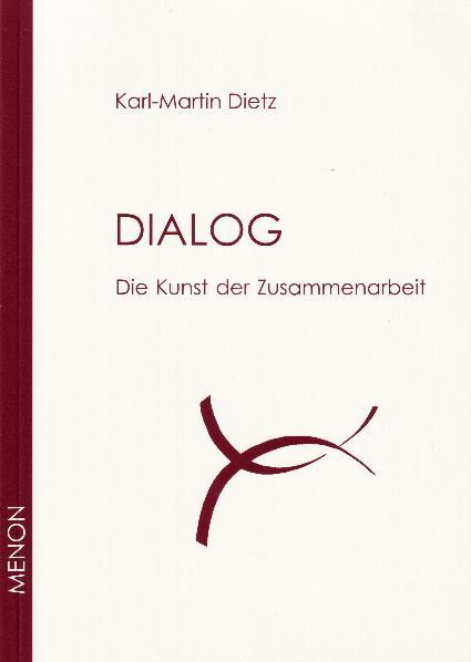 Cover-Bild Dialog. Die Kunst der Zusammenarbeit