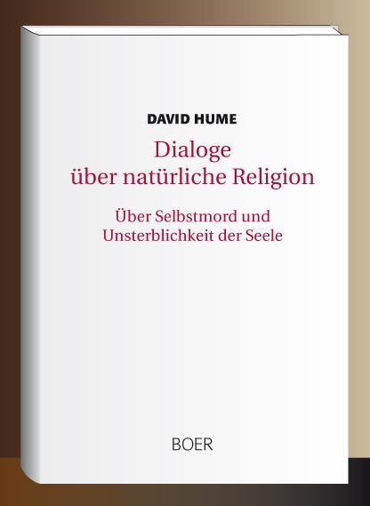 Cover-Bild Dialoge über natürliche Religion. Über Selbstmord und Unsterblichkeit der Seele